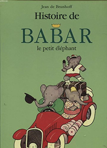 HISTOIRE DE BABAR (FRENCH TEXT)