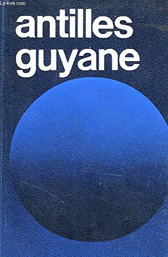 Imagen de archivo de Antilles franaises, Guyane, Hati : Croisires aux Carabes (Les Guides bleus) a la venta por medimops