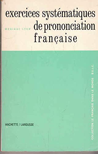 Beispielbild fr Exercices Systematiques De Prononciation Francaise zum Verkauf von Jenson Books Inc