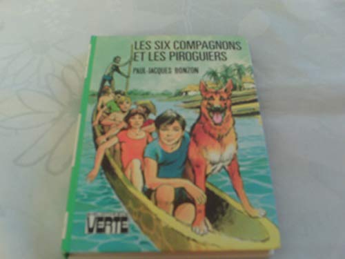 9782010037825: Les Six compagnons et les piroguiers (Bibliothque verte)