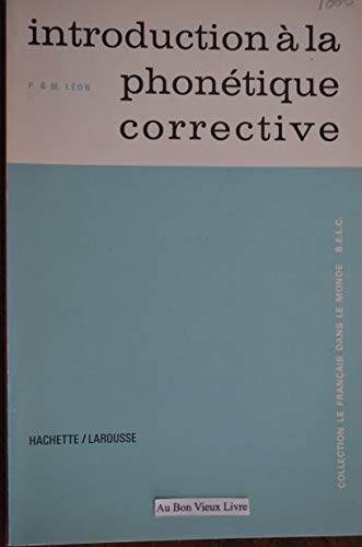 Beispielbild fr Introduction a LA Phonetique Corrective (French Edition) zum Verkauf von SecondSale