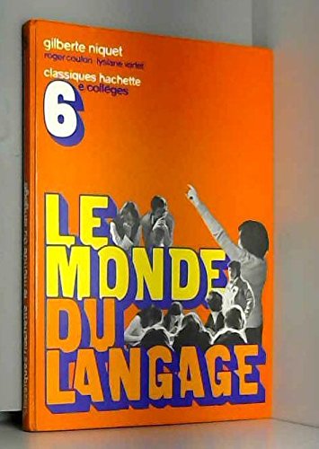 Beispielbild fr Le Monde du langage zum Verkauf von Ammareal