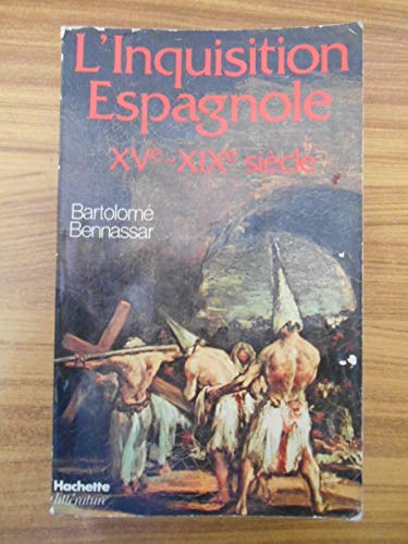 9782010039287: L'inquisition espagnole Xve-XIXe sicle