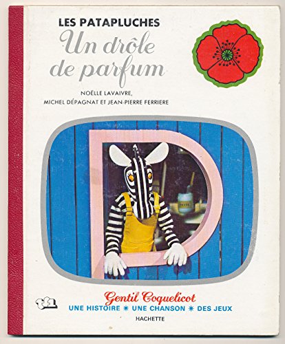 Beispielbild fr Un Drle de parfum (Les Patapluches) zum Verkauf von Ammareal