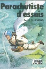 Stock image for Parachutiste d'essais : Texte abrg (Bibliothque verte) for sale by Librairie Th  la page