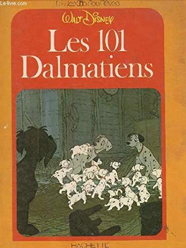 Imagen de archivo de Les 101 dalmatiens (Le Jardin des rves) a la venta por Ammareal