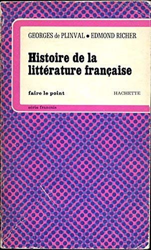 Stock image for HISTOIRE DE LA LITTERATURE FRANCAISE for sale by ThriftBooks-Atlanta