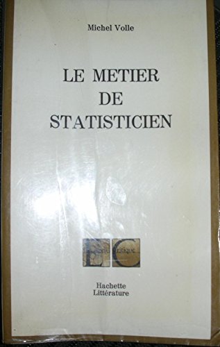 Beispielbild fr Le Mtier de statisticien (L'Esprit critique) zum Verkauf von medimops