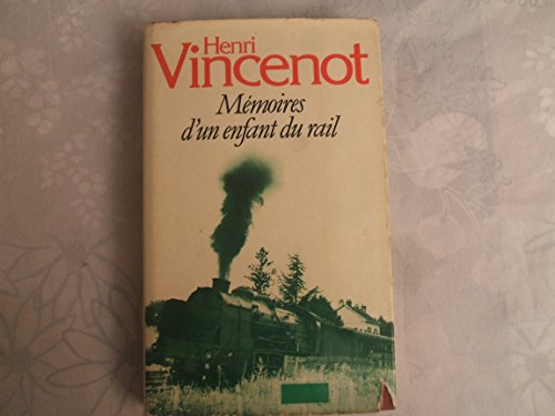 Stock image for Mmoires d'un enfant du rail (French Edition) for sale by My Dead Aunt's Books