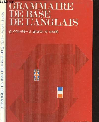 Stock image for GRAMMAIRE DE BASE DE L'ANGLAIS. Edition 1978 for sale by Ammareal