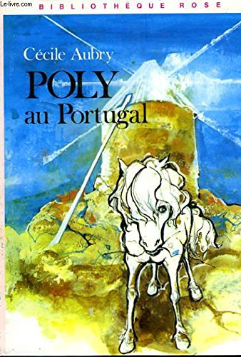 Imagen de archivo de Poly au Portugal (Bibliothque rose) a la venta por medimops