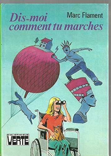 Stock image for Dis-moi comment tu marches (Bibliothque verte) for sale by medimops