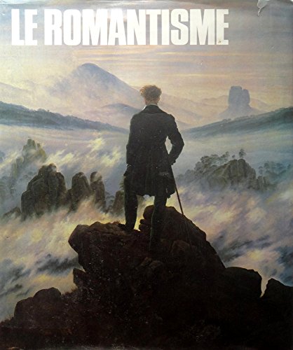 Stock image for Le romantisme (French Edition) for sale by Housing Works Online Bookstore