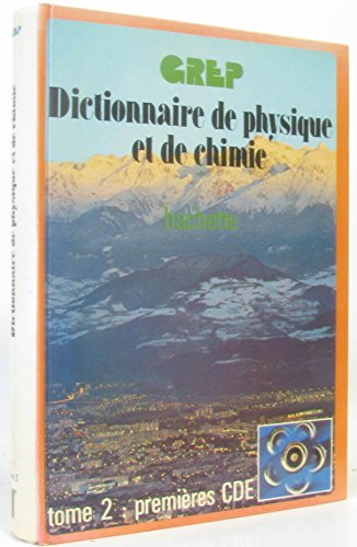 Stock image for Dictionnaire de physique et de chimie tome 2 premieres CDE for sale by Librairie Th  la page