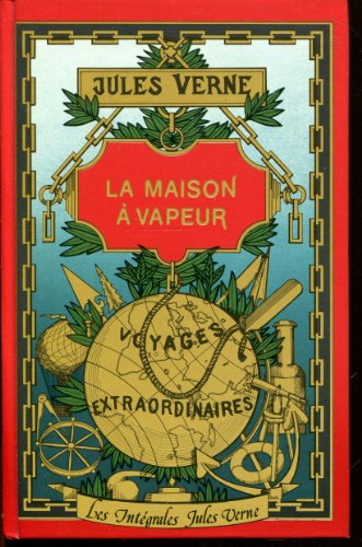 Stock image for La maison  vapeur, voyage  travers l'Inde septentrionale Jules Verne and Benett for sale by LIVREAUTRESORSAS
