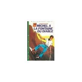 Beispielbild fr Michel  la Fontaine du Diable (Bibliothque verte) zum Verkauf von secretdulivre
