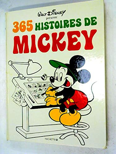 Stock image for 365 histoires de Mickey nard, Jean-Pierre et Walt Disney company for sale by MaxiBooks