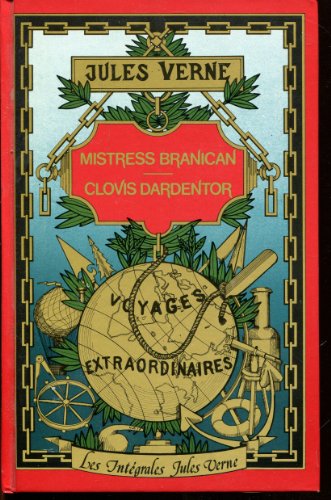 Beispielbild fr Mistress Branican - Clovis Dardentor zum Verkauf von Ammareal