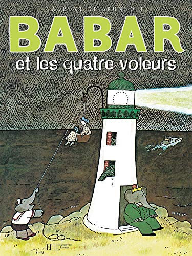 9782010058899: Babar Et Les Quatre Voleurs (Babar S.)