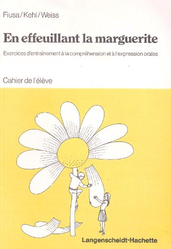 Beispielbild fr En effeuillant la marguerite cahier eleve 050796 zum Verkauf von Better World Books