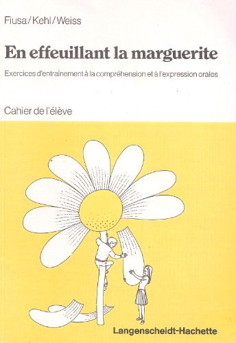 Stock image for En effeuillant la marguerite cahier eleve 050796 for sale by Better World Books