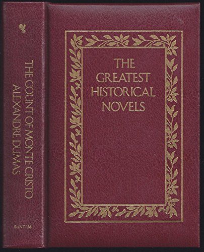

The Count of Monte Cristo (The Greatest Historical Novels)
