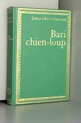 9782010061554: Bari, chien-loup (Bibliothque verte)