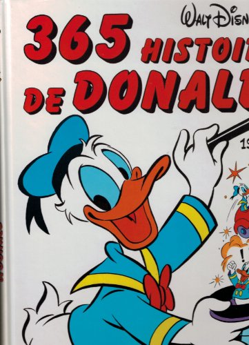 Stock image for 365 histoires de Donald Taliaferro, Al; nard, Jean-Pierre et Walt Disney company for sale by MaxiBooks