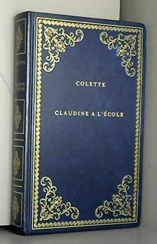 Imagen de archivo de Claudine  l'cole (Collection Prestige du livre) a la venta por Ammareal