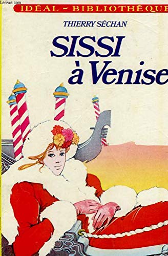 Beispielbild fr Sissi  Venise (Idal-bibliothque) zum Verkauf von medimops