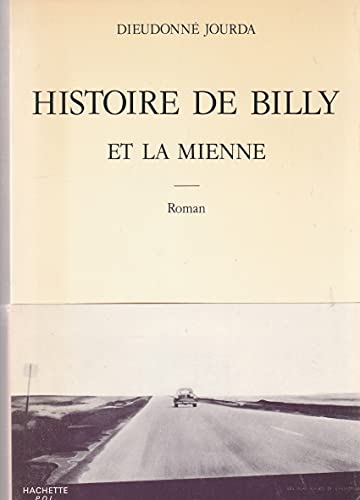 Imagen de archivo de HISTOIRE DE BILLY ET LA MIENNE a la venta por Librairie rpgraphic