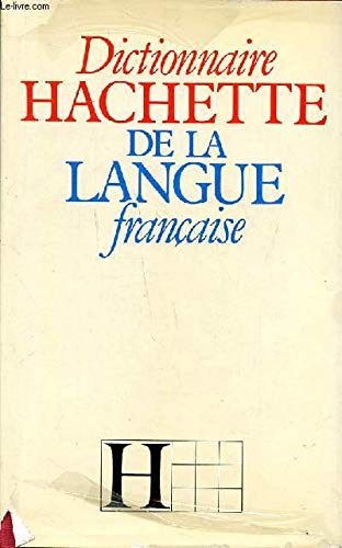 Beispielbild fr Dictionnaire Hachette de la langue franaise zum Verkauf von medimops