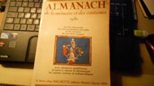 Beispielbild fr Almanach de la mmoire et des coutumes. 1980. zum Verkauf von Loc Simon