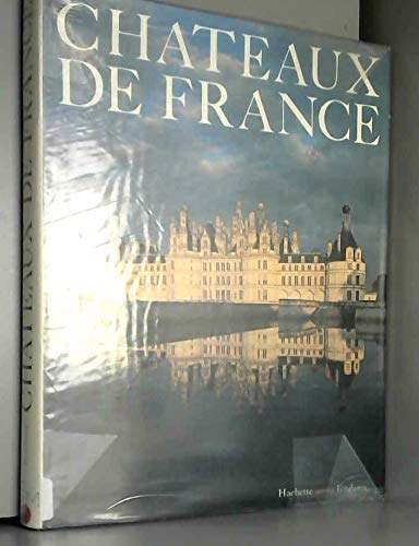 Imagen de archivo de Chateaux de France a la venta por Ammareal