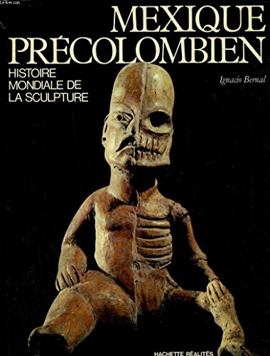 Beispielbild fr Mexique prcolombien (Histoire mondiale de la sculpture) zum Verkauf von medimops