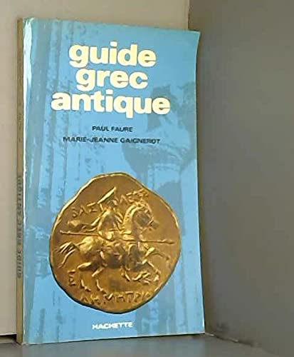 Beispielbild fr Guide grec antique zum Verkauf von medimops