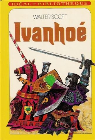 Stock image for Ivanho : Collection : Idal bibliothque cartonne & illustre for sale by secretdulivre