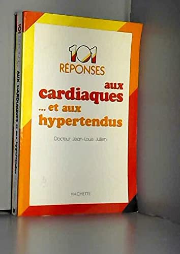 Stock image for CENT UN CONSEILS AUX CARDIAQUES ET HYPERTENDU DR JULLIEN-J.L for sale by LIVREAUTRESORSAS