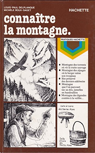 Stock image for Connatre la montagne for sale by A TOUT LIVRE