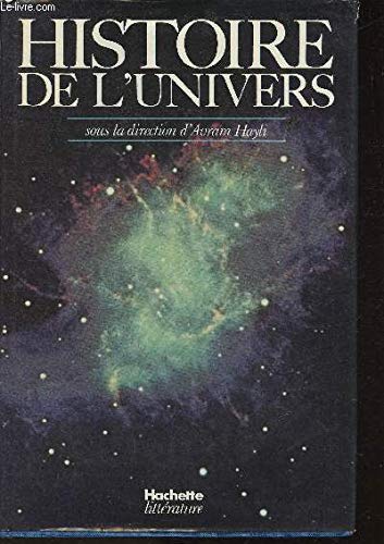 Stock image for Histoire de l'univers for sale by Chapitre.com : livres et presse ancienne