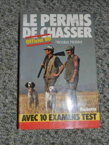 Stock image for le permis de chasser Officiel 1980 for sale by Librairie Th  la page