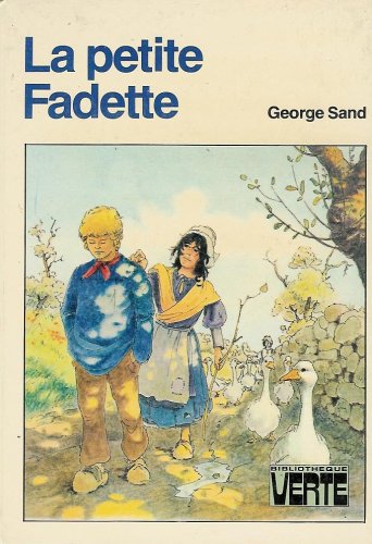 Stock image for La petite Fadette : Collection : Bibliothque verte cartonne & illustre for sale by secretdulivre