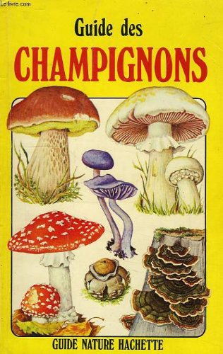 9782010071874: Guide des champignons