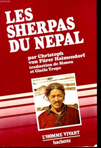 Stock image for Homme vivant : Les Sherpas du N pal - Montagnards bouddhistes [Paperback] Christoph von Fu?rer Haimendorf for sale by LIVREAUTRESORSAS