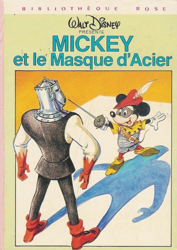 Imagen de archivo de Mickey et le masque d'acier : Collection : Bibliothque rose cartonne & illustre a la venta por secretdulivre