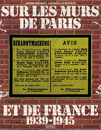 Beispielbild fr Sur les murs de Paris et de France, 1939-1945. zum Verkauf von medimops