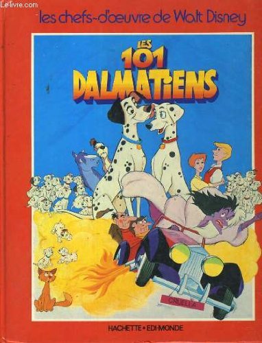 9782010074370: Recueil des chefs-d'oeuvre de Walt Disney. Les 101 Dalmatiens