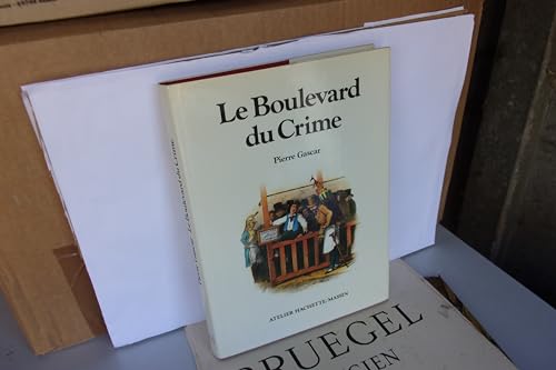 Beispielbild fr LE BOULEVARD DU CRIME zum Verkauf von Librairie Rouchaleou