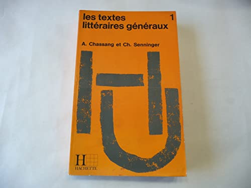 Stock image for Les textes litteraires gnraux. 1 for sale by Ammareal