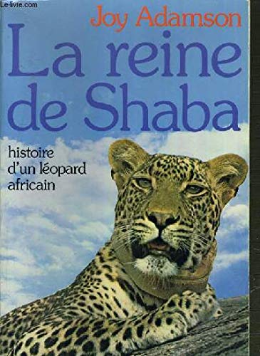 9782010076077: La Reine de Shaba ou la Merveilleuse aventure d'un lopard africain